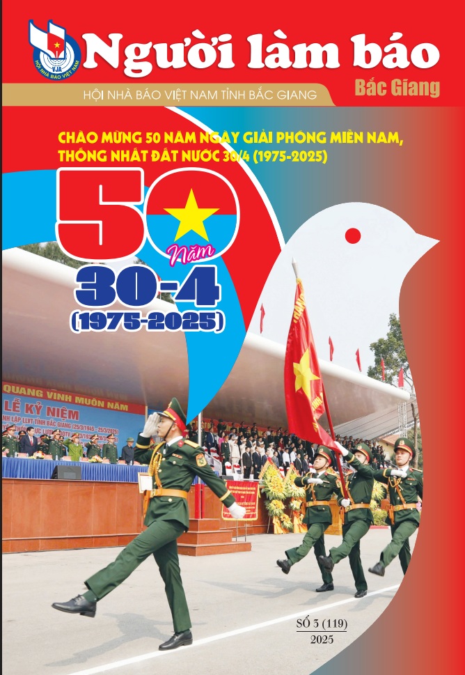 Báo Hòa Bình số Người Làm Báo Bắc Giang  - Chào Mừng 50 Năm Ngày Giải Phóng Miền Nam