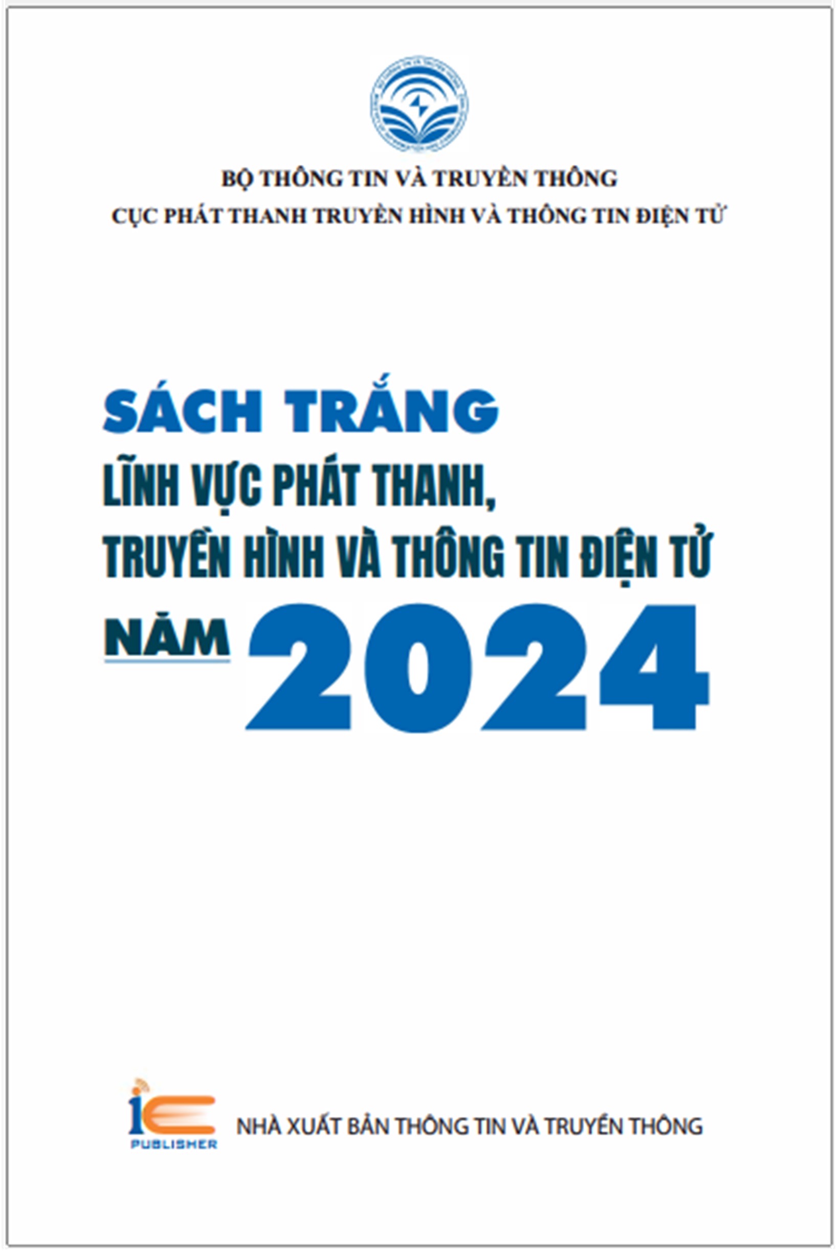 Sách trắng lĩnh vực phát thanh, truyền hình và thông tin điện tử năm 2024 lần đầu tiên phát hành trên nền tảng xuất bản sách điện tử quốc gia ebook365.vn